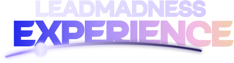 LeadMadness Experience